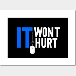 IT won't hurt design for IT specialists Posters and Art